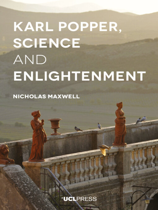 Title details for Karl Popper, Science and Enlightenment by Nicholas Maxwell - Available